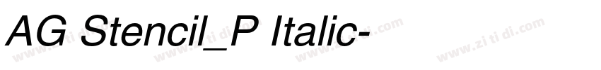 AG Stencil_P Italic字体转换